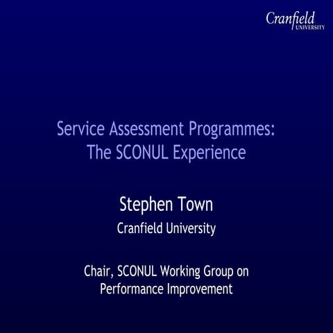Service Assessment Programmes: The SCONUL Experience