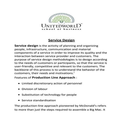 Service Design, features of Production Line Approach. www.unitedworld.edu.in