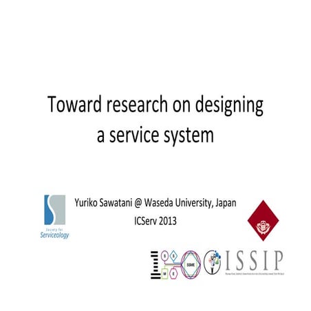 Toward research on designing a service system