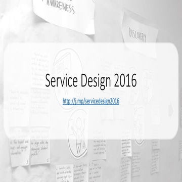 Service design 2016 conference sharing