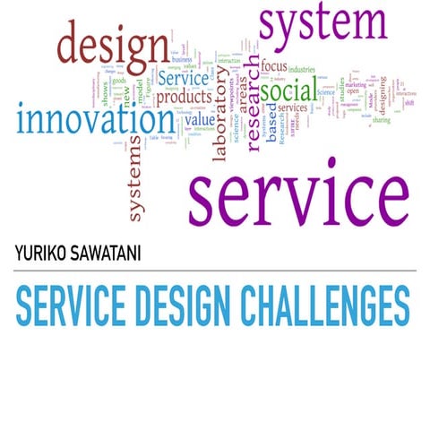 Service design challenges