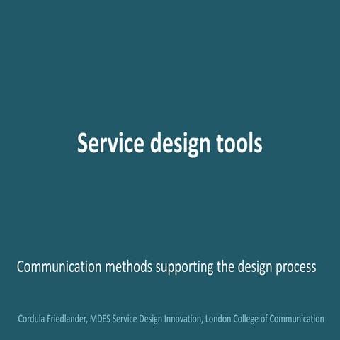 Service Design Tools Presentation cordula