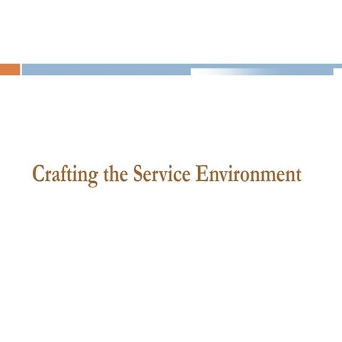 Service environment
