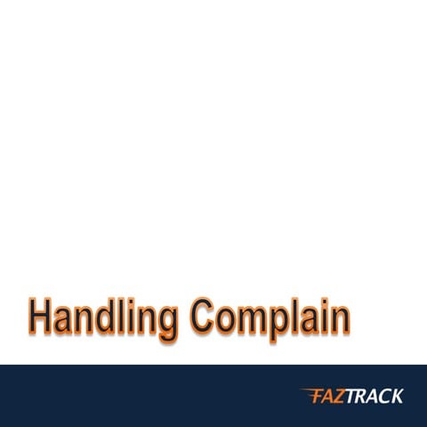 Service excellence - Handling Complaint 
