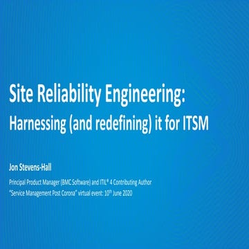 Site Reliability Engineering: Harnessing (and redefining) it for ITSM