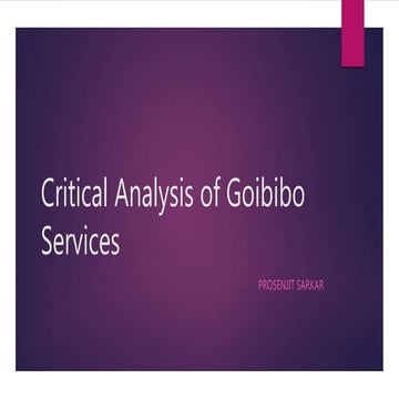 Service marketing - Critical Analysis of Goibibo Services