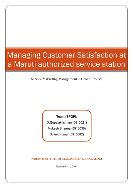 Service Marketing Management - Managing Customer Satisfaction at a authorized...