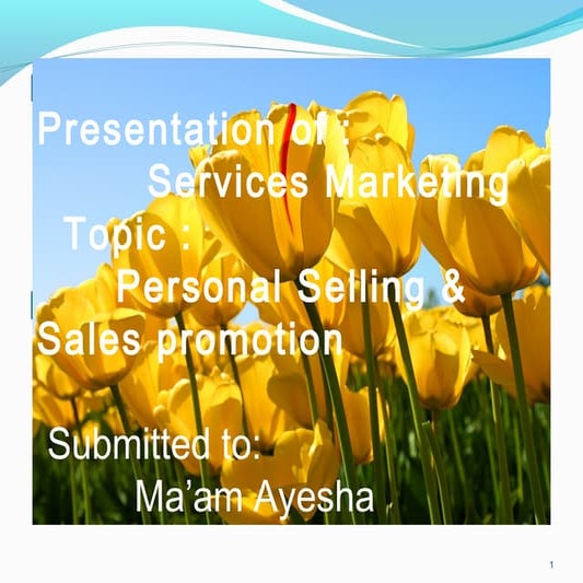 Personal Selling and Sales Promotion