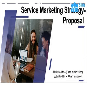 Service Marketing Strategy Proposal PowerPoint Presentation Slides