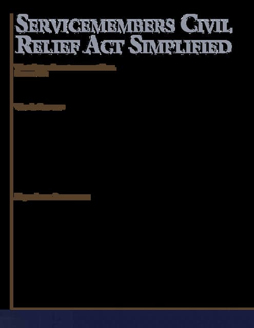 Servicemembers Civil Relief Act Simplified