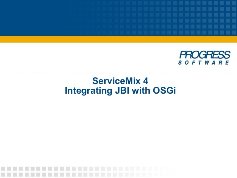 servicemix 4 integrating osgi