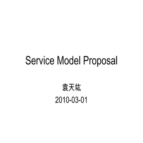 Service model proposal 2010 03-01-001