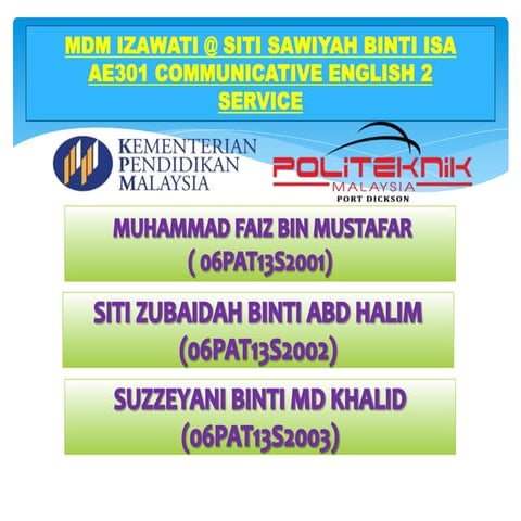 Describe and compare Service (multipurpose atm)