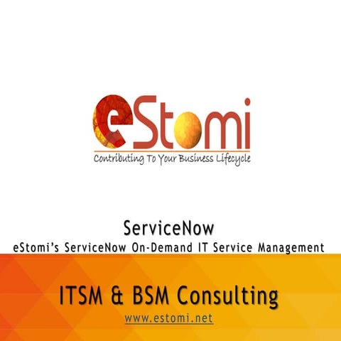 ServiceNow by eStomi - ITSM & BSM Consulting