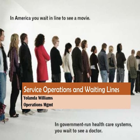 Customers Waiting in Lines - Service Operations - Yolanda Williams