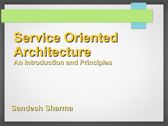Service oriented architecture