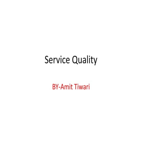 Service quality