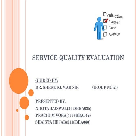 Service Quality Evalutation