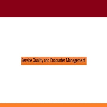 Service quality & encounter management