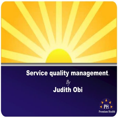Service quality management
