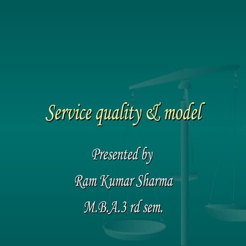 Service Quality & Model