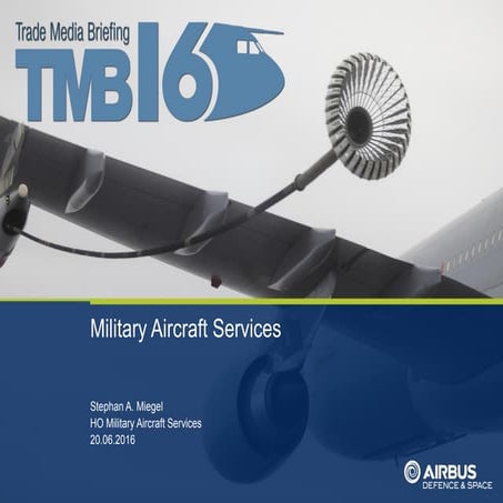 Perspective of Airbus Defence and Space on Services Market, June 2016