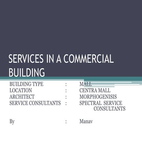 Services in a Commercial Building