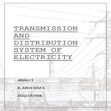 Transmission and distribution system of electricity 
