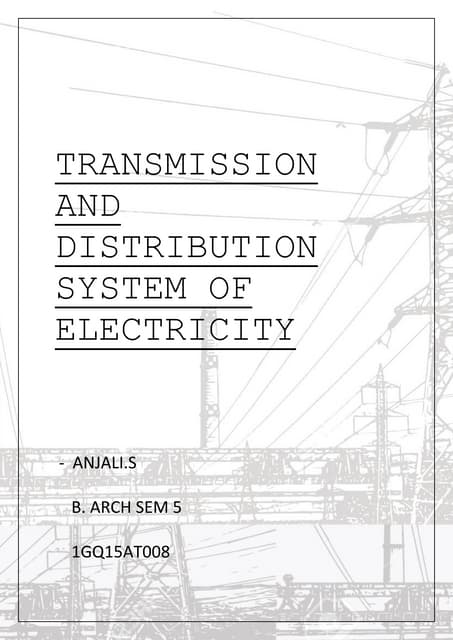 Transmission and distribution system of electricity 