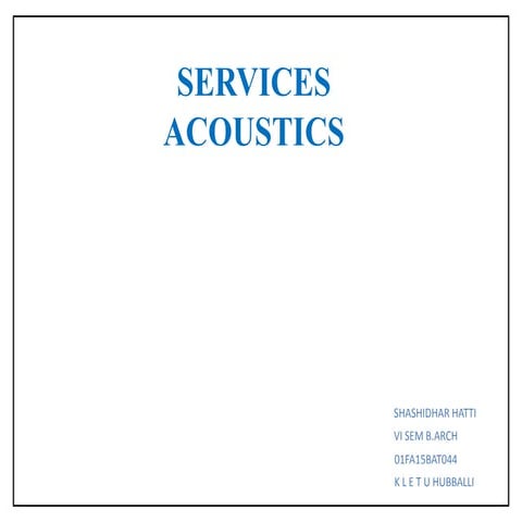 Services acoustics
