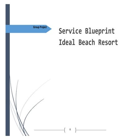 Services blueprinting , ideal beach resort