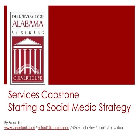 Services Capstone Starting a Social Media Strategy