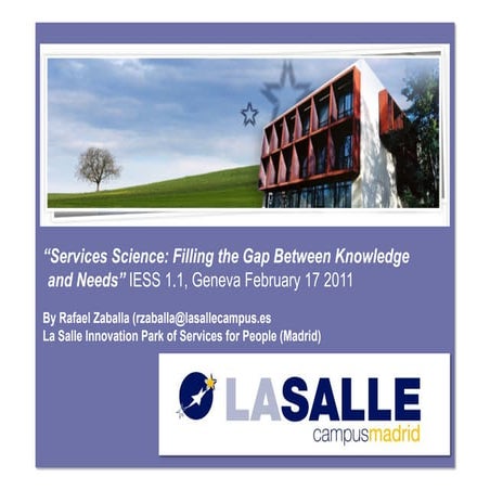 Service science  filling the gap between knowledge and needs