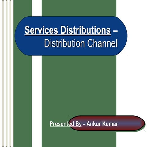 Services distributions