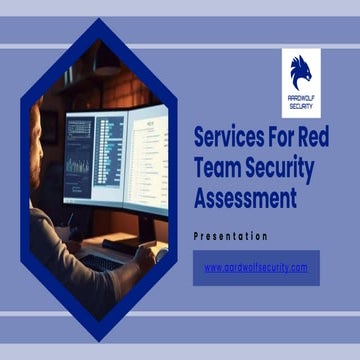 Services For Red Team Security Assessment — Aardwolf Security | PPT