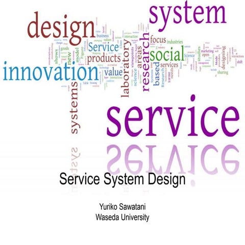 Service system design