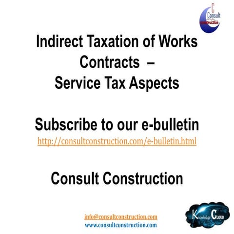 Service tax on Works Contract (Post Negative List)