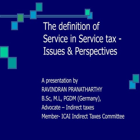 Service tax by Mr.Ravindran --- 07.03.14.ppt