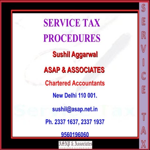 Service tax procedures