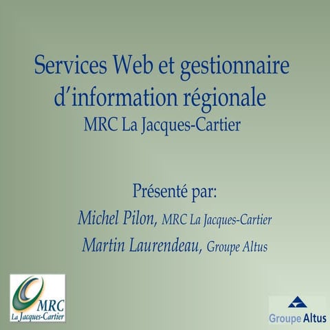 Service web et gestionnaire d&rsquo;information regionale