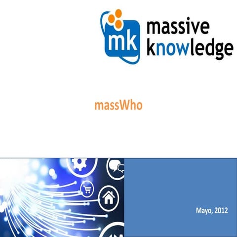 massiveknowledge presenta el proyecto massWho