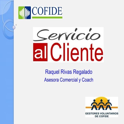 Servicio al cliente  -  raquel rivas regalado