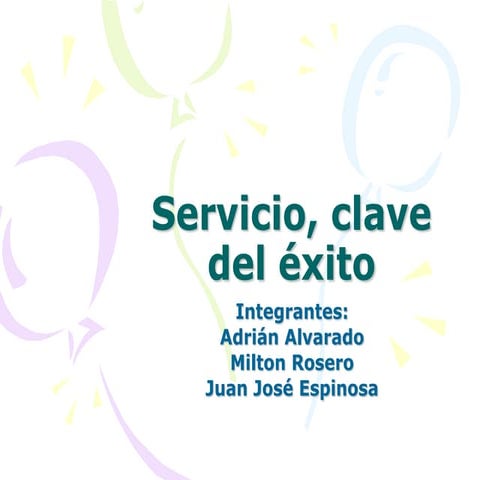 Servicio, clave del éxito