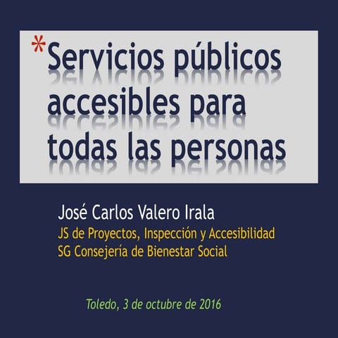 Servicios publicos accesibles para todos-JC Valero