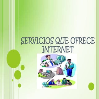 Servicios que ofrece internet