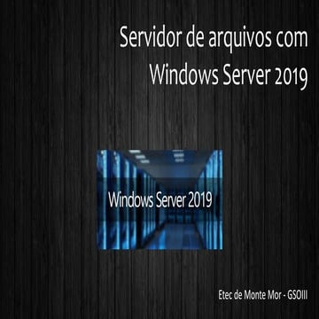 Servidor_De_Arquivos no windows 2019 - Introdução