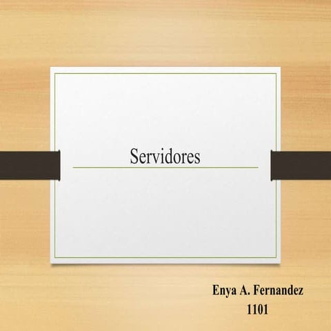 Servidores, tipos de servidores