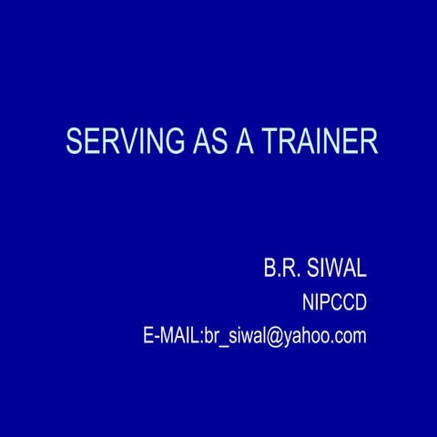 Serving as trainer
