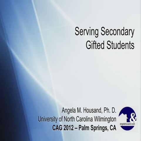 Serving Secondary Gifted Students