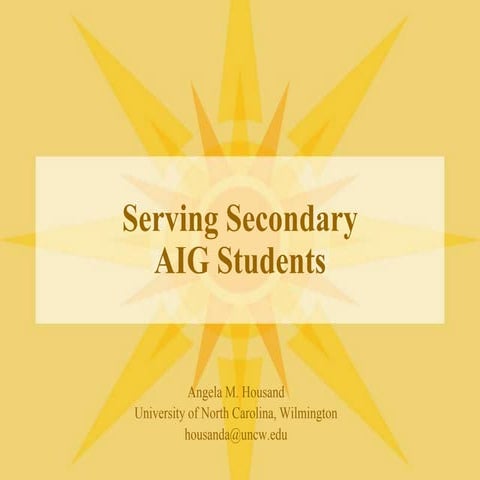 Serving Secondary AIG Students